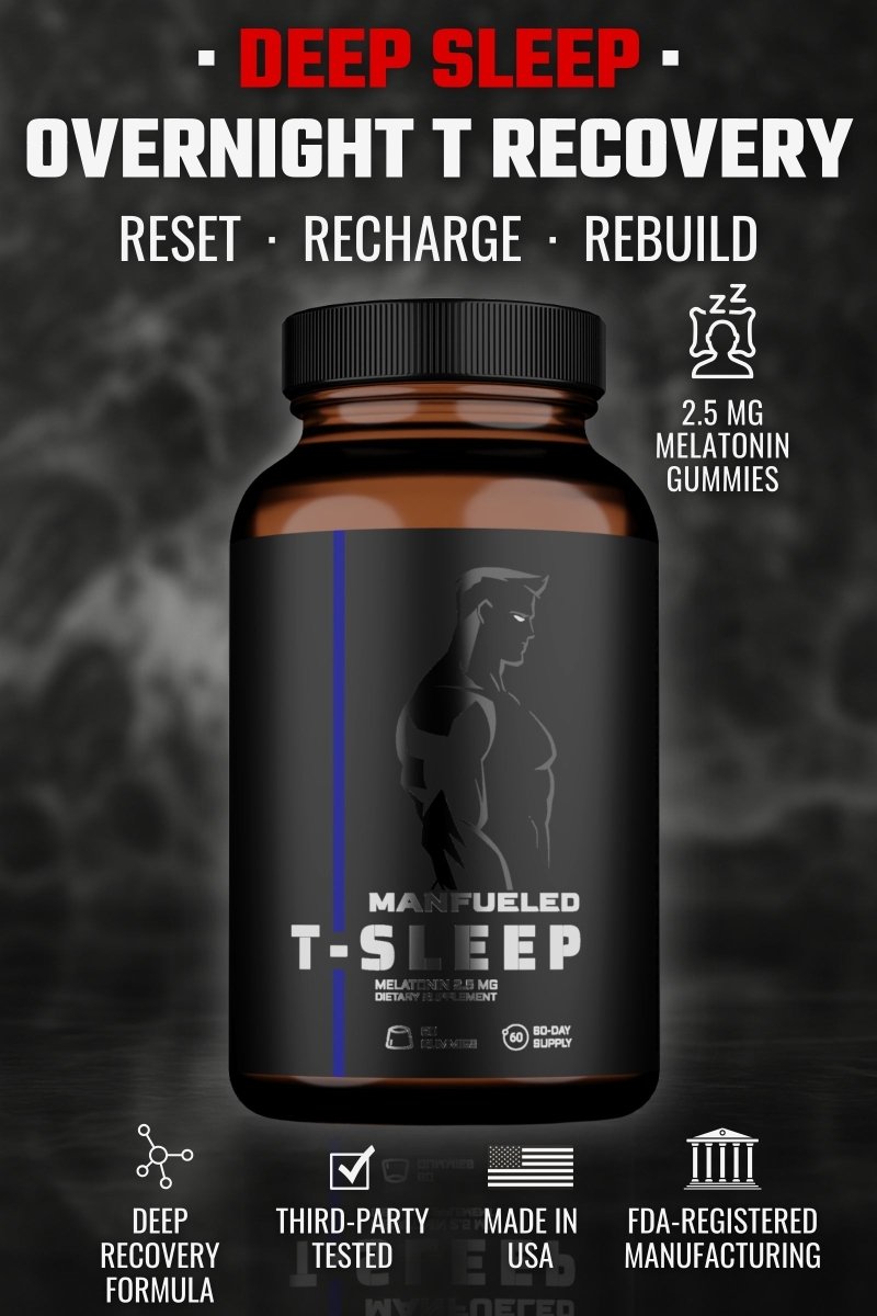T - SLEEP™ - Melatonin Gummies for Testosterone Support (60 gummies, 60 - day supply) - MANFUELED
